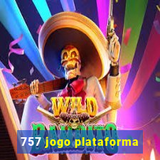 757 jogo plataforma